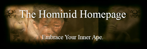 The Hominid Homepage